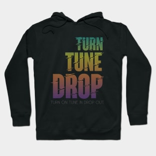 Turn on Hoodie